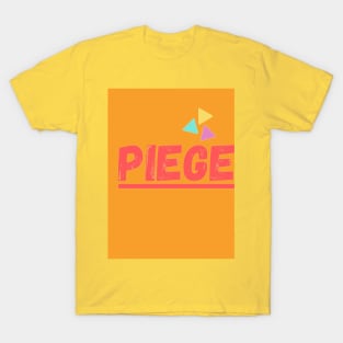 Piege 2 T-Shirt